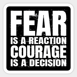 Typography Motivational Quote: "Courage is a Decision" Sticker